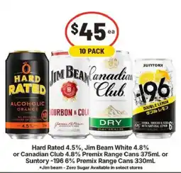 IGA Hard Rated, Jim Beam White, Canadian Club, Suntory -196 offer