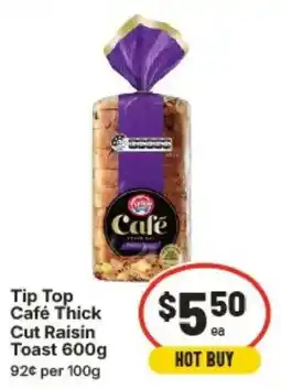 IGA Tip Top Café Thick Cut Raisin Toast offer