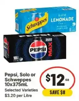 IGA Pepsi, Solo or Schweppes offer