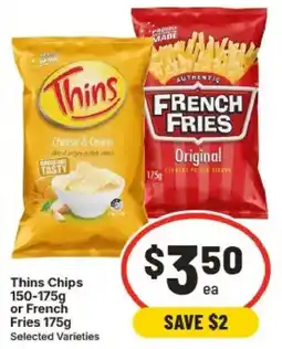 IGA Thins Chips or French Fries offer