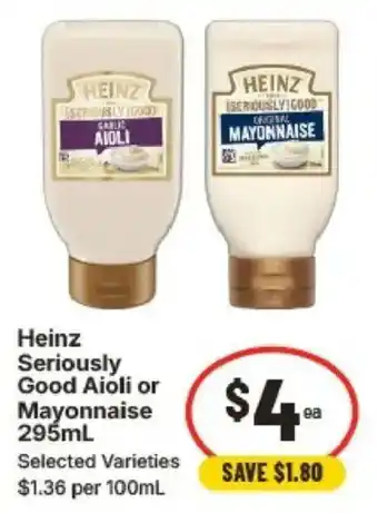 IGA Heinz Seriously Good Aioli or Mayonnaise offer