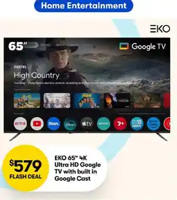 BIG W EKO 65" 4K Ultra HD Google TV with built in Google Cast offer