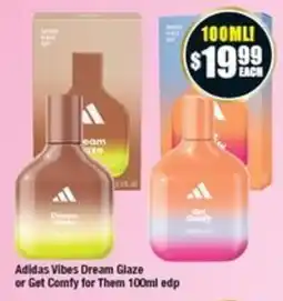 Chemist Warehouse Adidas Vibes Dream Glaze or Get Comfy for Them 100ml edp offer