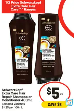 IGA Schwarzkopf Extra Care Hair Repair Shampoo or Conditioner offer