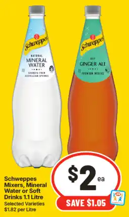 IGA Schweppes Mixers, Mineral Water or Soft Drinks offer