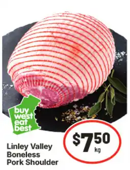 IGA Linley Valley Boneless Pork Shoulder offer