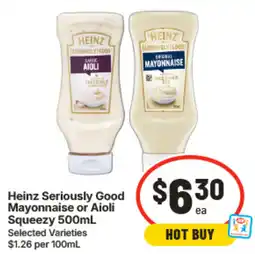 IGA Heinz Seriously Good Mayonnaise or Aioli Squeeze offer