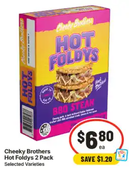 IGA Cheeky Brothers Hot Foldys 2 Pack Selected Varieties offer