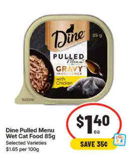 IGA Dine Pulled Menu Wet Cat Food offer
