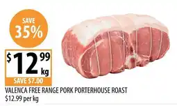 Supabarn Valenca Free Range Pork Porterhouse Roast offer