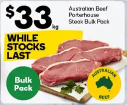 Woolworths Australian Beef Porterhouse Steak Bulk Pack offer