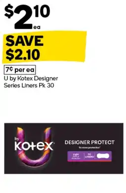 Woolworths U by Kotex Designer Series Liners offer