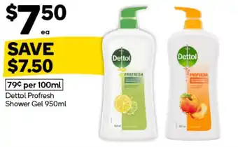 Woolworths Dettol Profresh Shower Gel offer