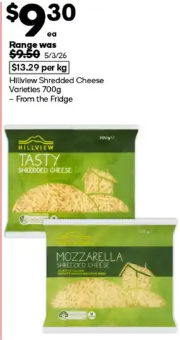 Woolworths Hillview Shredded Cheese Varieties offer