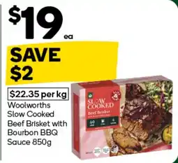 Woolworths Woolworths Slow Cooked Beef Brisket offer