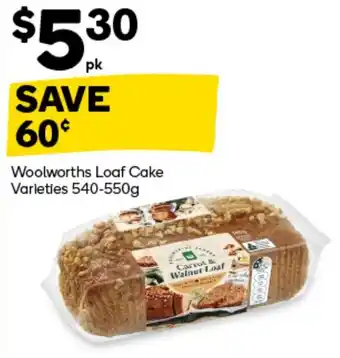 Woolworths Woolworths Loaf Cake Varieties offer