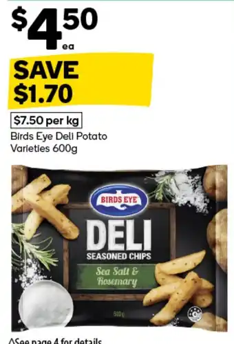 Woolworths Birds Eye Deli Potato Varieties offer
