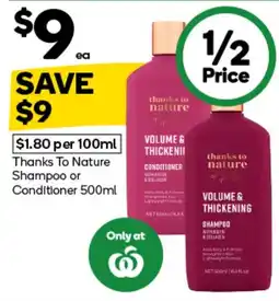 Woolworths Thanks To Nature Shampoo or Conditioner offer