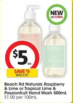 Coles Beach Rd Naturals Raspberry & Lime or Tropical Lime & Passionfruit Hand Wash offer