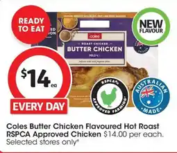 Coles Coles Butter Chicken Flavoured Hot Roast RSPCA Approved Chicken offer