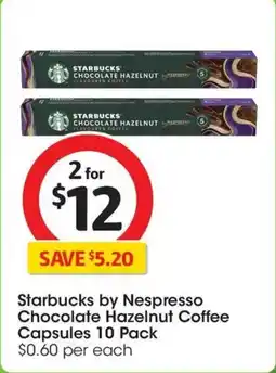 Coles Starbucks by Nespresso Chocolate Hazelnut Coffee Capsules offer