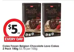 Coles Coles Frozen Belgian Chocolate Lava Cakes offer