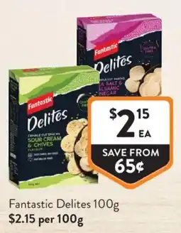 Foodworks Fantastic Delites offer