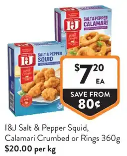 Foodworks I&J Salt & Pepper Squid, Calamari Crumbed or Rings offer