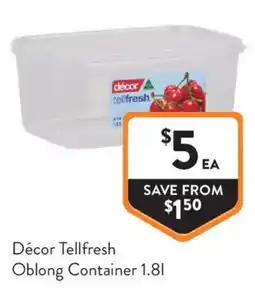 Foodworks Décor Tellfresh Oblong Container offer