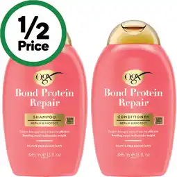 Woolworths OGX Bond Repair Shampoo or Conditioner 385ml or OGX Bond Protein Repair Sealing Serum 50ml offer