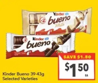 Supa Valu Kinder Bueno Selected Varieties offer