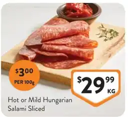 Foodworks Hot or Mild Hungarian Salami Sliced offer
