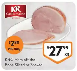Foodworks KRC Ham off the Bone Sliced or Shaved offer