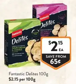 Foodworks Fantastic Delites offer