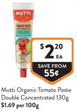Foodworks Mutti Organic Tomato Paste Double Concentrated offer