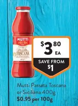Foodworks Mutti Passata Toscana offer