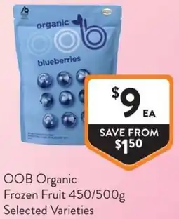 Foodworks OOB Organic Frozen Fruit offer