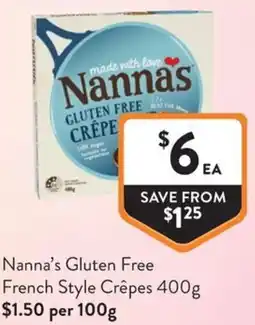 Foodworks Nanna's Gluten Free French Style Crêpes offer