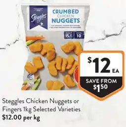 Foodworks Steggles Chicken Nuggets or Fingers offer