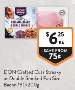 Foodworks DON Crafted Cuts Streaky or Double Smoked Pan Size Bacon offer