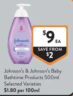 Foodworks Johnson's & Johnson's Baby Bathtime Products offer