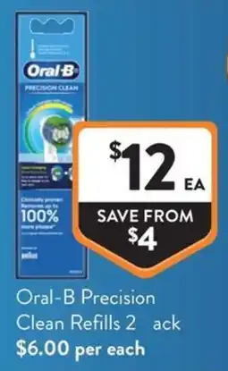 Foodworks Oral-B Precision Clean Refills offer