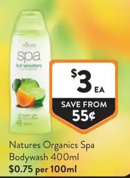 Foodworks Natures Organics Spa Bodywash offer