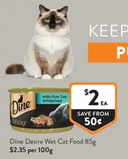 Foodworks Dine Desire Wet Cat Food offer