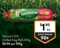 Foodworks Nature's Gift Chilled Dog Roll offer
