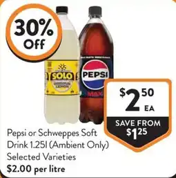 Foodworks Pepsi or Schweppes Soft Drink offer