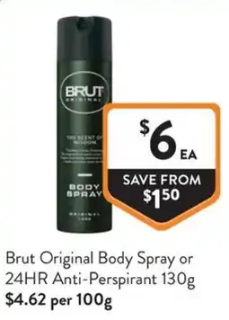 Foodworks Brut Original Body Spray or 24HR Anti-Perspirant offer