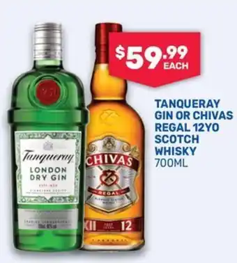 Tanqueray London Dry Gin or Chivas Regal 12YO Scotch Whisky