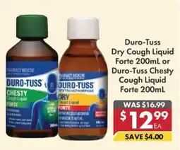 Pharmacy4Less Duro-Tuss Dry Cough Liquid Forte 200mL or Duro-Tuss Chesty Cough Liquid Forte 200mL offer