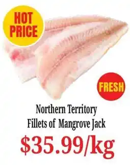 Farmer Jack's Northern Territory Fillets of Mangrove Jack offer